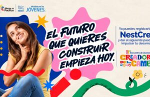 Nestlé lanza Nestcrea, plataforma gratuita que ayudará a jóvenes peruanos a prepararse para su primer empleo